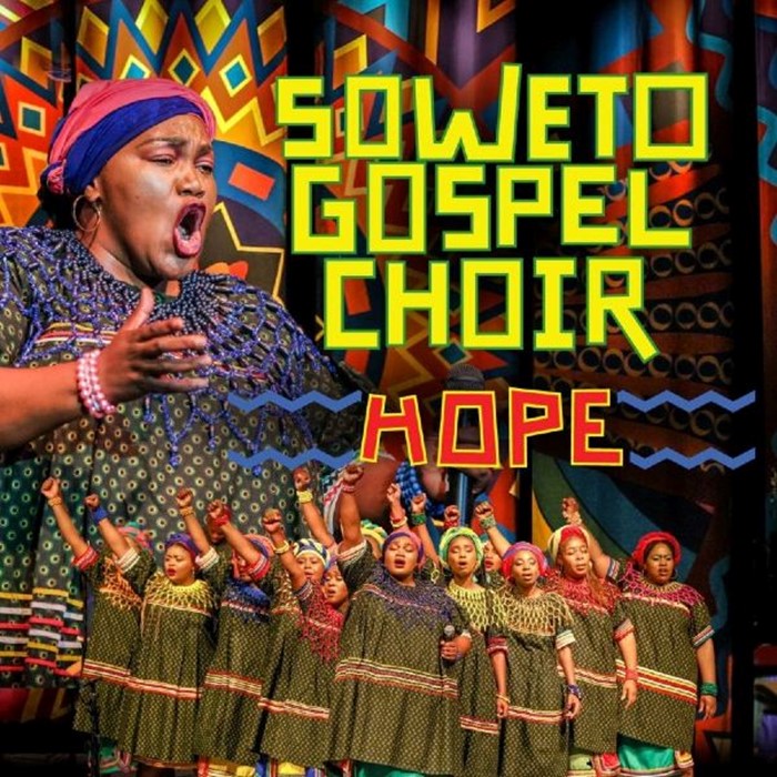 Soweto Gospel Choir | Hope
